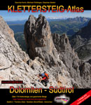Klettersteig-Atlas Italien - Teil 2: Dolomiten und Südtirol